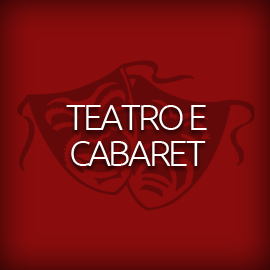 Teatro e Cabaret